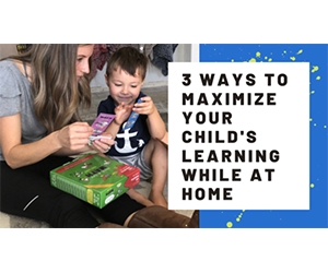 3 Ways to Maximize Your Child’s Math Skills While Stuck at Home